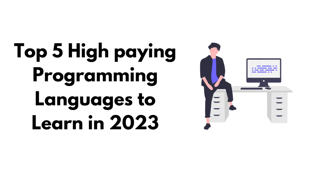 Top 5 high paying programming languages to learn in 2024
